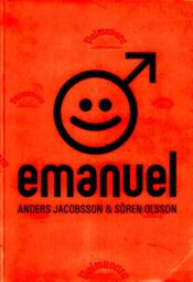 Emanuel - Anders Jacobsson ja Sören Olsson Emanuel - Anders Jacobsson ja Sören Olsson