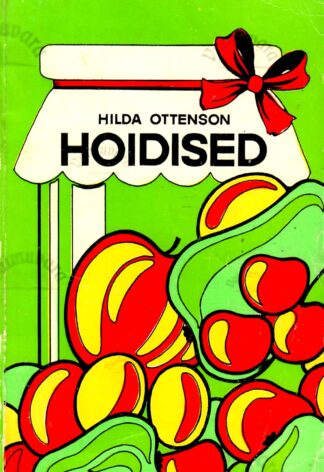 Hoidised - Hilda Ottenson, 1983