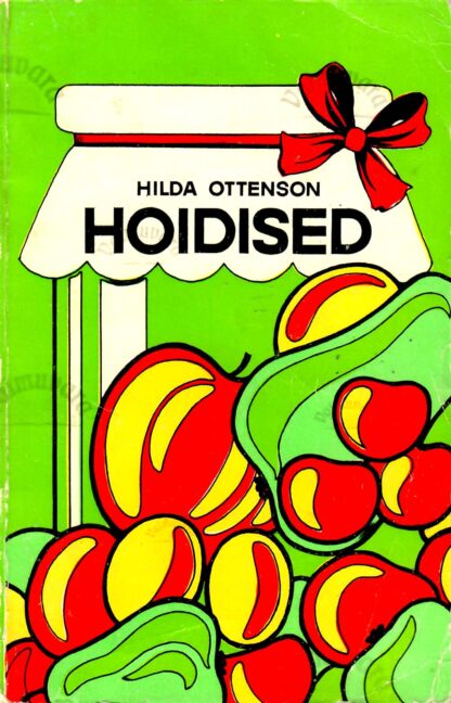Hoidised - Hilda Ottenson, 1983