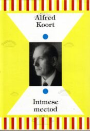 Inimese meetod - Alfred Koort Inimese meetod - Alfred Koort