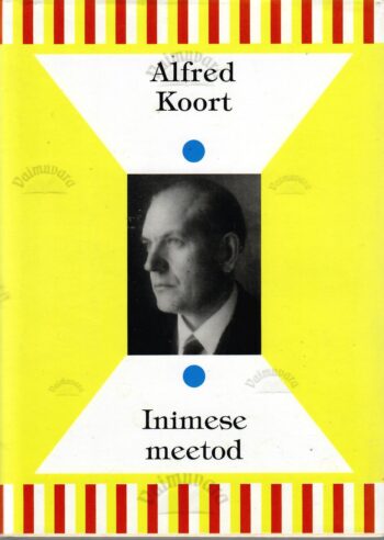Inimese meetod - Alfred Koort Inimese meetod - Alfred Koort
