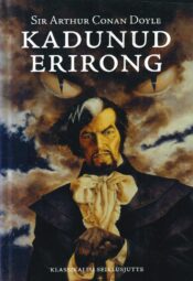 Kadunud erirong - Arthur Conan Doyle Kadunud erirong - Arthur Conan Doyle