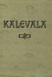 Kalevala - Elias Lönnrot, 1959 Kalevala - Elias Lönnrot, 1959