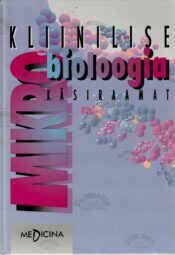 Kliinilise mikrobioloogia käsiraamat Kliinilise mikrobioloogia käsiraamat