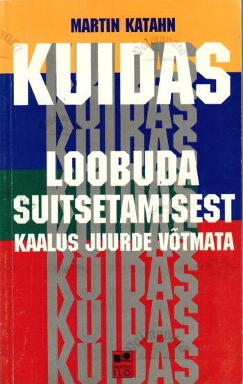 Kuidas loobuda suitsetamisest kaalus juurde võtmata - Martin Katahn