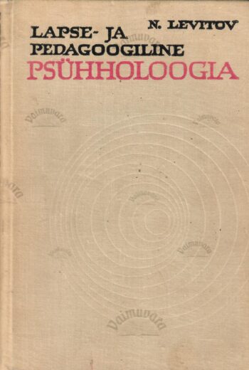Lapse- ja pedagoogiline psühholoogia - Nikolai Levitov