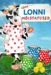 Lehm Lonni mõistatused - Katrin Kurik