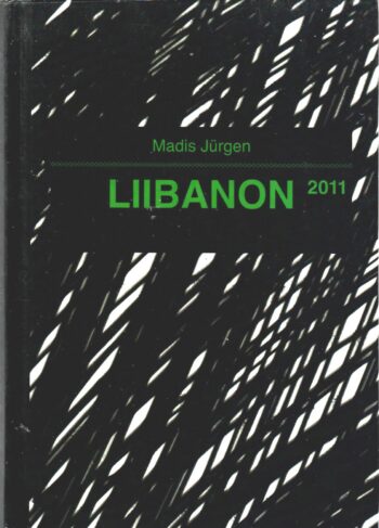 Liibanon 2011 - Madis Jürgen