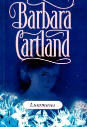Lummuses - Barbara Cartland Lummuses - Barbara Cartland
