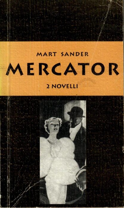 Mercator. 2 novelli - Mart Sander