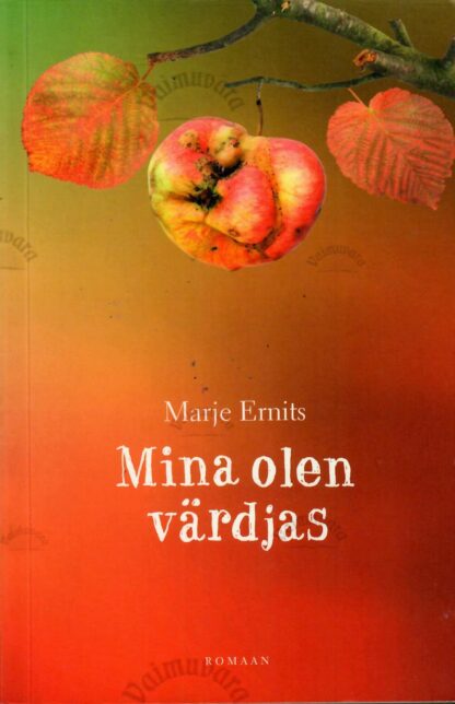 Mina olen värdjas - Marje Ernits