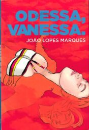 Odessa, Vanessa - João Lopes Marques Odessa, Vanessa - João Lopes Marques