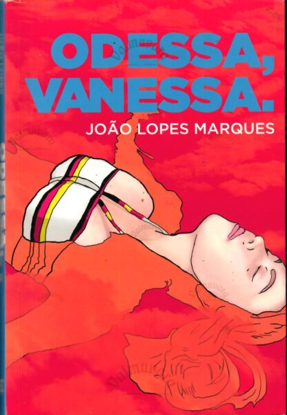 Odessa, Vanessa - João Lopes Marques
