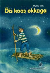 Õis koos okkaga - Heino Väli