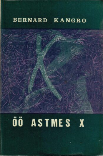 Öö astmes X - Bernard Kangro