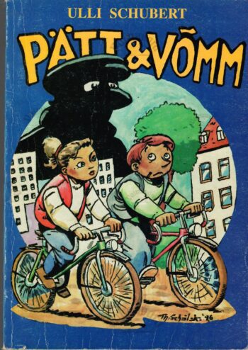 Pätt ja võmm - Ulli Schubert Pätt ja võmm - Ulli Schubert