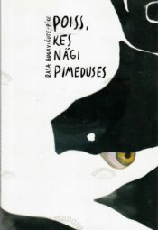 Poiss, kes nägi pimeduse - Rasa Bugavičute-Pēce Poiss, kes nägi pimeduse - Rasa Bugavičute-Pēce
