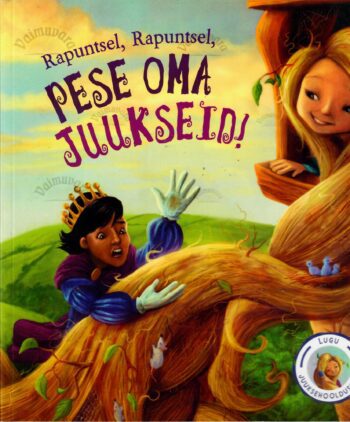 Rapuntsel, Rapuntsel, pese oma juukseid!