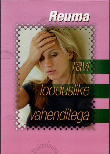 Reuma ravi looduslike vahenditega