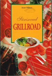 Särisevad grillroad - Anne Wilson Särisevad grillroad - Anne Wilson