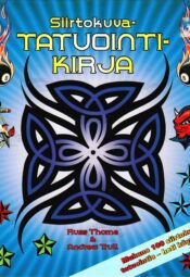 Siirtokuva Tatuointikirja - Russ Thome, Andrew Trull Siirtokuva Tatuointikirja - Russ Thome, Andrew Trull