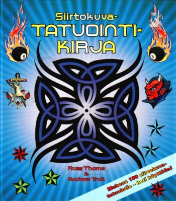 Siirtokuva Tatuointikirja - Russ Thome, Andrew Trull Siirtokuva Tatuointikirja - Russ Thome, Andrew Trull
