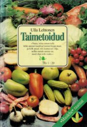 Taimetoidud - Ulla Lehtonen
