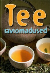 Tee raviomadused - Gerda Kroom