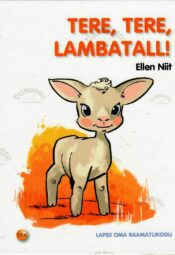 Tere, tere, lambatall! - Ellen Niit Tere, tere, lambatall! - Ellen Niit