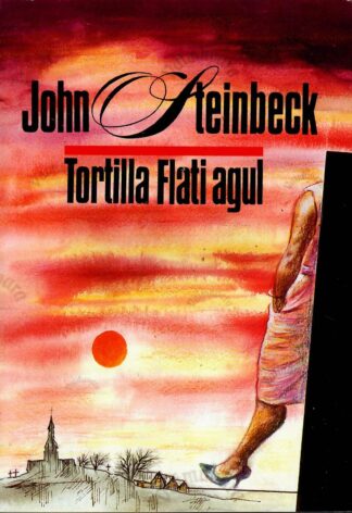 Tortilla Flati agul - John Steinbeck