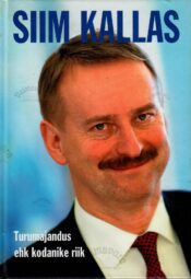 Turumajandus ehk kodanike riik - Siim Kallas