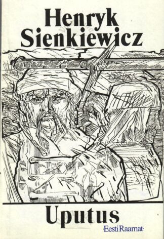 Uputus I - Henryk Sienkiewicz