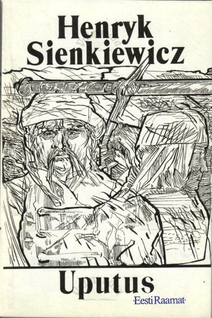 Uputus I - Henryk Sienkiewicz