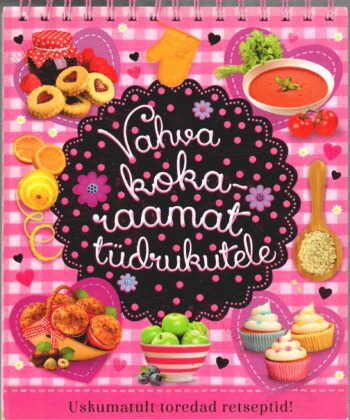  Vahva kokaraamat tüdrukutele