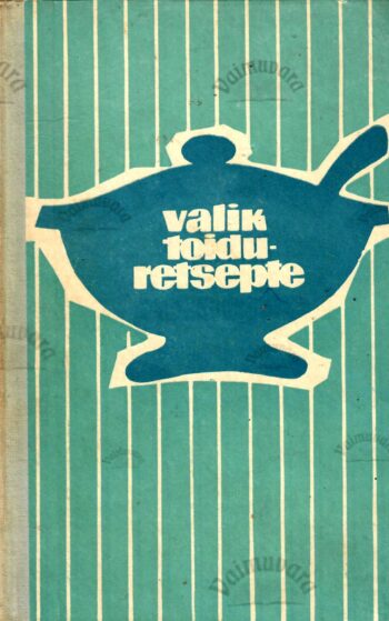 Valik toiduretsepte, 1966