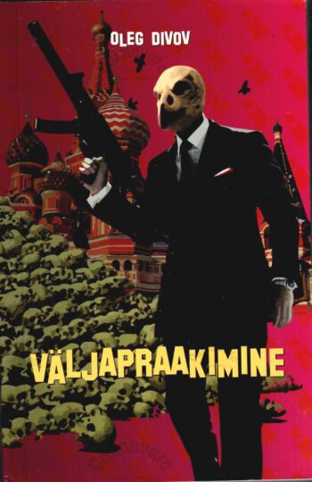 Väljapraakimine - Oleg Divov