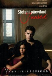 Vampiiripäevikud. Stefani päevikud. Juured L. J. Smith Vampiiripäevikud. Stefani päevikud. Juured L. J. Smith