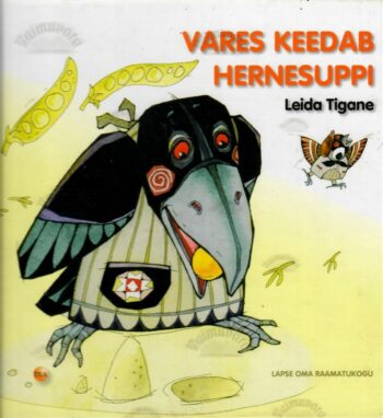 Vares keedab hernesuppi - Leida Tigane