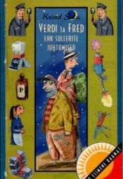 Verdi ja Fred ehk Sullerite juhtumised - Kristel Salu Verdi ja Fred ehk Sullerite juhtumised - Kristel Salu
