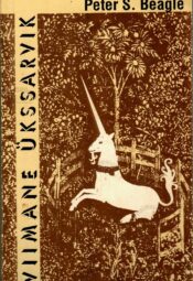 Viimane ükssarvik - Peter S. Beagle Viimane ükssarvik - Peter S. Beagle