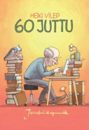 60 juttu - Heiki Vilep