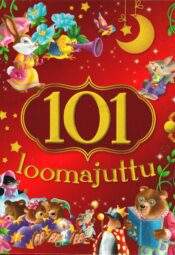 101 loomajuttu 101 loomajuttu
