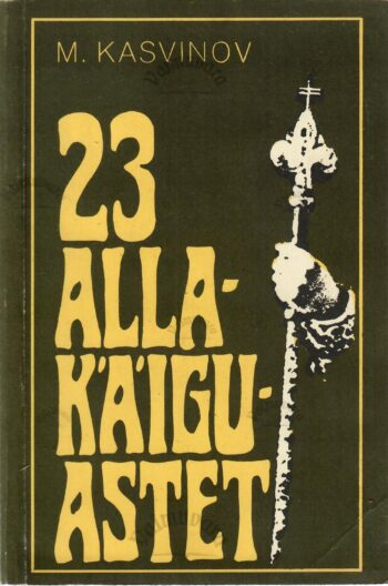 23 allakäiguastet - Mark Kasvinov 23 allakäiguastet - Mark Kasvinov