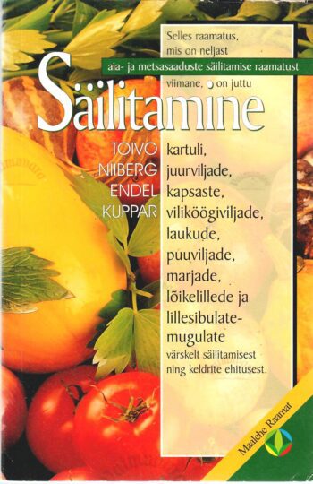 Aia- ja metsasaaduste säilitamine - Toivo Niiberg, Endel Kuppar