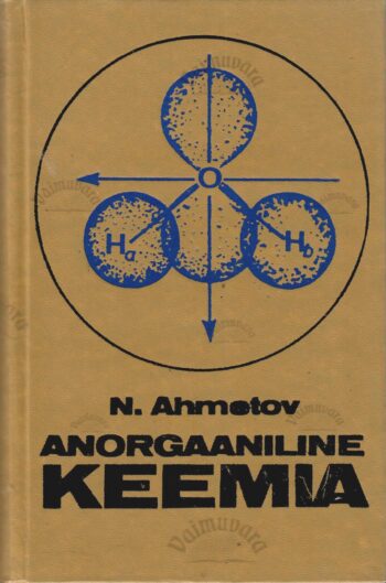 Anorgaaniline keemia - Nail Ahmetov Anorgaaniline keemia - Nail Ahmetov
