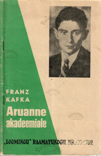 Aruanne akadeemiale - Franz Kafka Aruanne akadeemiale - Franz Kafka