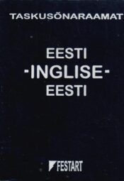 Eesti-inglise, inglise-eesti taskusõnaraamat Eesti-inglise, inglise-eesti taskusõnaraamat