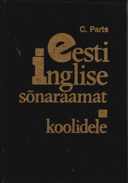 Eesti-inglise sõnaraamat koolidele - Clarissa Parts
