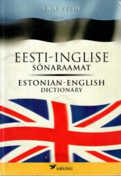 Eesti-inglise sõnaraamat. Estonian-English Dictionary - Enn Veldi Eesti-inglise sõnaraamat. Estonian-English Dictionary - Enn Veldi