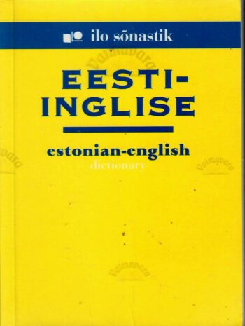 Eesti-inglise sõnastik. Estonian-english dictionary Eesti-inglise sõnastik. Estonian-english dictionary